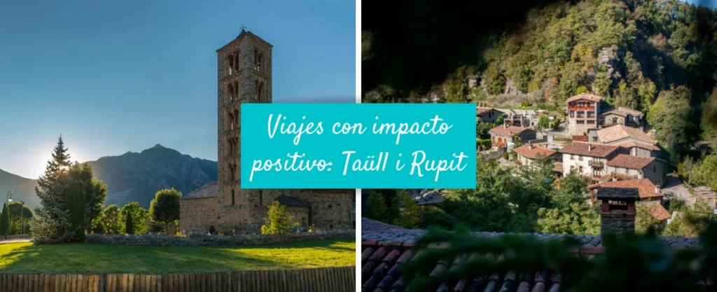 Tendencias de turismo 2022: Viajes con impacto positivo. Te proponemos dos escapadas de naturaleza en Catalunya: Taüll y Rupit