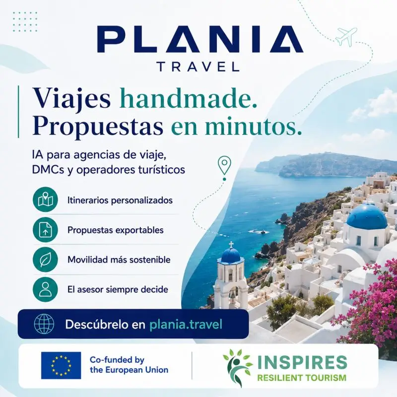 PLANIA Travel: IA para agencias de viaje, DMCs y operadores turísticos. Proyecto cofinanciado por la Unión Europea (INSPIRES)